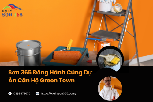 Sơn 365 Đồng Hành Cùng Dự Án Căn Hộ Green Town