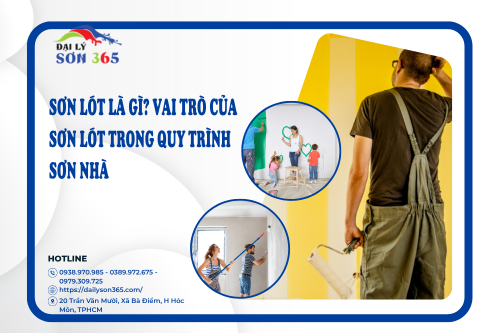 Sơn Lót Là Gì? Vai Trò Của Sơn Lót Trong Quy Trình Sơn Nhà