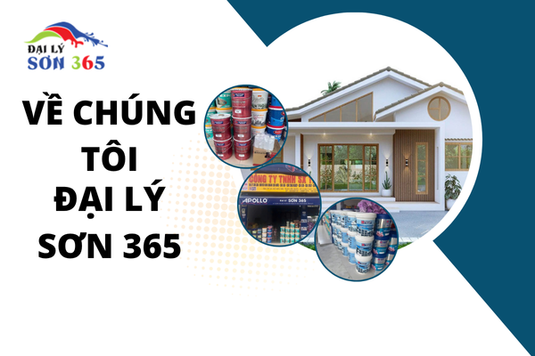 Đại Lý Sơn 365 - Khẳng định uy tín với hàng triệu khách hàng.
