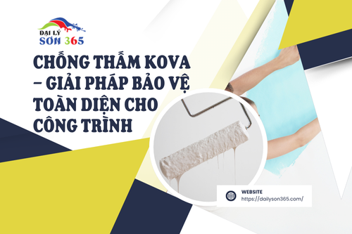 Chống thấm Kova tại đại lý sơn 365