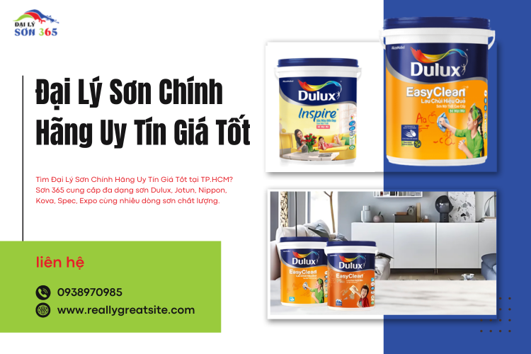 Đại Lý Sơn Chính Hãng Uy Tín Giá Tốt – Lựa Chọn Sơn Chất Lượng Cho Mọi Công Trình