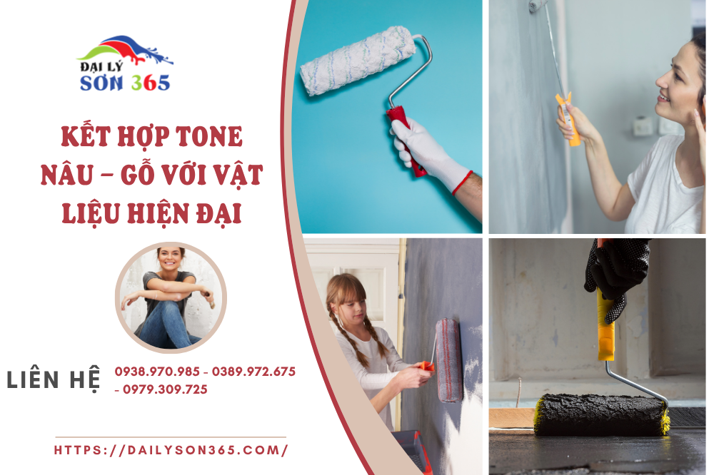 Tone Nâu – Gỗ: Ấm áp, mộc mạc, gần gũi tại đại lý sơn 365